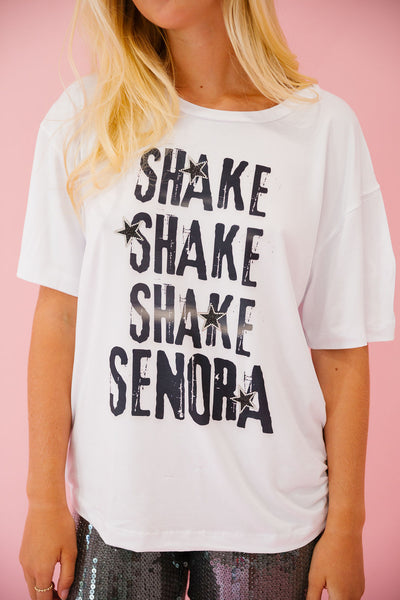 SHAKE SHAKE SHAKE SENORA TEE